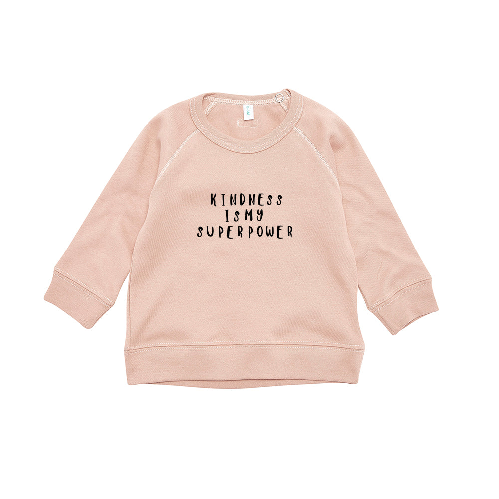 Organic Zoo Kindness is My Superpower Sweatshirt